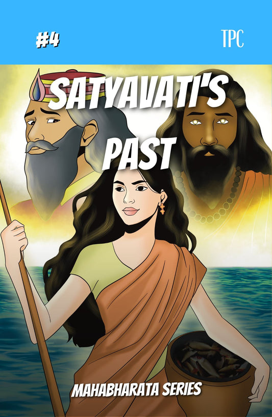 4 - Satyavati’s Past - The Patel Comics